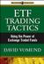 ETF Trading Tactics: Using the Power of Exchange Traded Funds